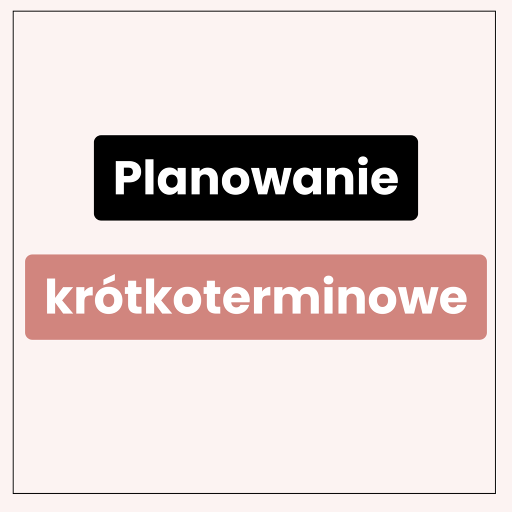 planowanie krótkoterminowe