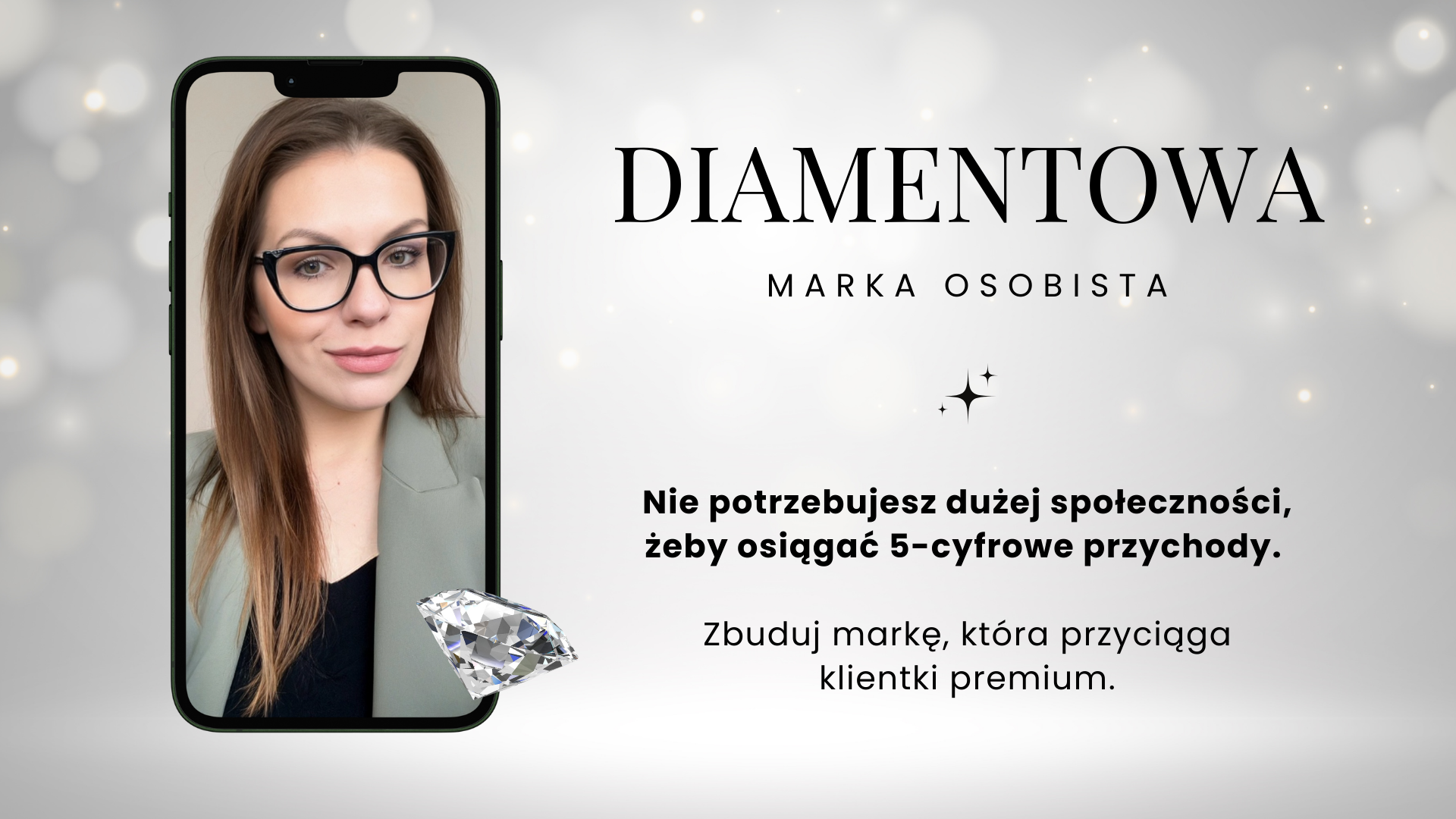 Kurs: Diamentowa Marka Osobista